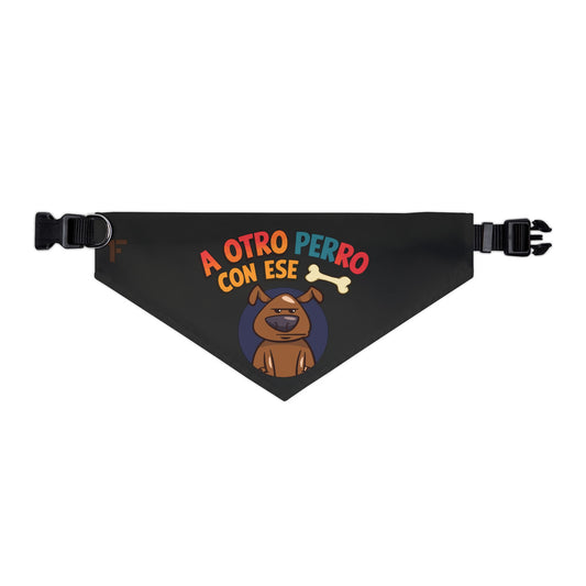 A Otro Perro Con Ese Hueso - size XL ''Collar de pañuelo para mascotas''