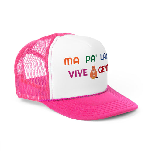 MA PA' LANTE VIVE GENTE ''Gorra Tipo Trucker''