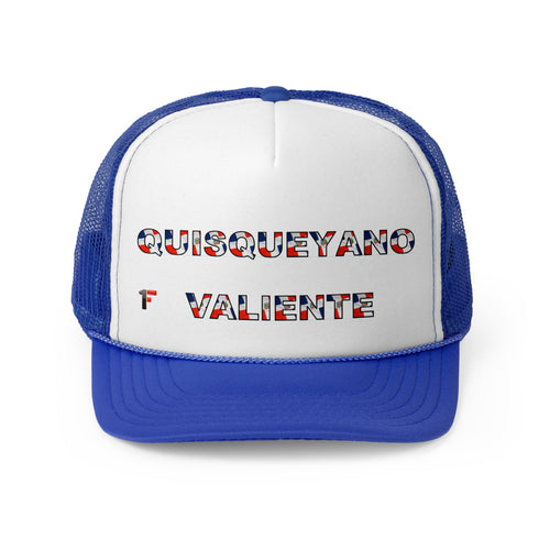 Quisueyano Valiente ''Gorra Tipo Trucker''