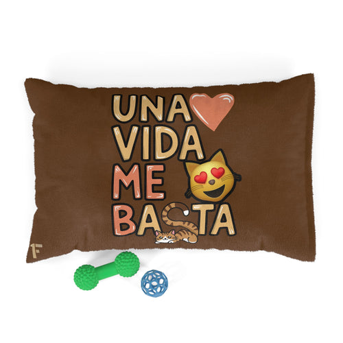 Una vida Me Basta 'Almohada para mascotas'