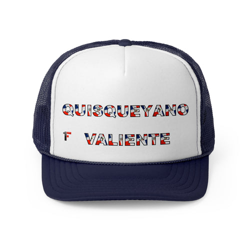 Quisueyano Valiente ''Gorra Tipo Trucker''