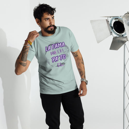 La Fama No EH' PA TO' EL Mundo ''Camiseta Para Hombre''
