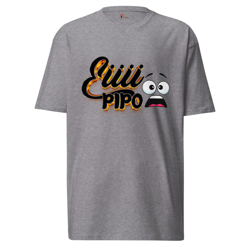 Eiii pipo ''Camiseta para hombre''
