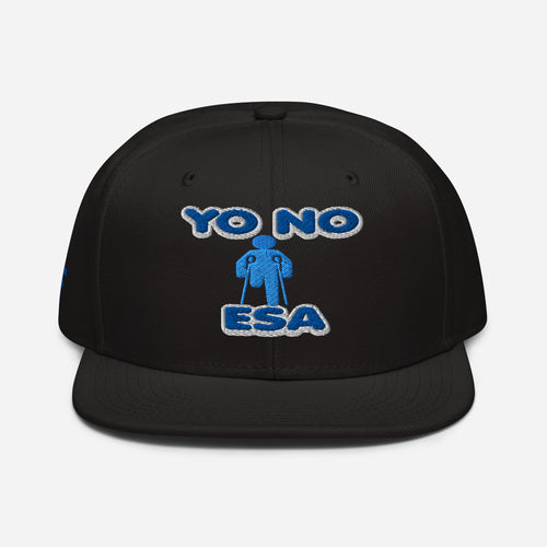 Yo No Cojo ESA ''Gorra snapback En Bordado''