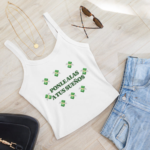 Ponle Alas A Tus Sueños ''Camiseta de Tirantes para mujer''
