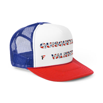 Quisueyano Valiente  ''Gorra Tipo Trucker''