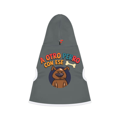 A otro Perro Con ESE Hueso  ''Sudadera con capucha para mascotas''