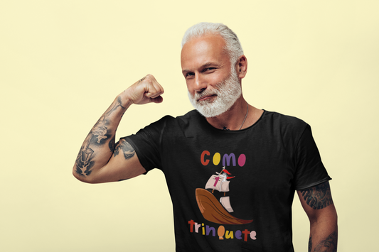 Como Un TRINQUETE   ''Camiseta Para Hombre''
