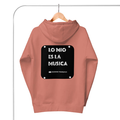 Lo Mio Es La Musica MUJERES  ''Sudadera  unisex con capucha ''